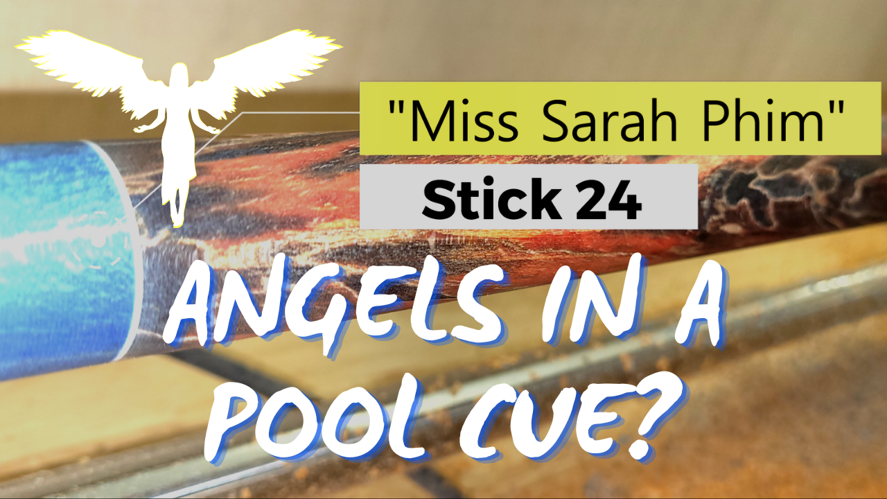 Angels in a Pool Cue?
